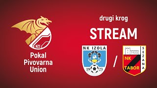 Izola  Tabor Sežana  Pokal Pivovarna Union 202425  drugi krog  STREAM [upl. by Lorelei]