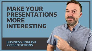 4 Ways To Make Your Presentation More Interesting [upl. by Edita]