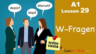 Revised  A1Lesson 29  WFragen  Question Words in German  Learn German  German for beginners [upl. by Caton742]