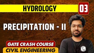 Hydrology 03 l Precipitation  ll  Civil Engineering  GATE Crash Course [upl. by Luby]