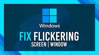 Fix ScreenPrograms Flickering amp Flashing  Windows Guide [upl. by Cedric]