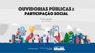 Seminário “Ouvidorias e Participação Social”  Tarde [upl. by Phalan216]