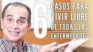 Episodio 1427 6 Pasos Para Vivir Libre De Todas Las Enfermedades [upl. by Reidid]