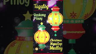 Popular Pinoy Christmas Songs Medley [upl. by Irvin]