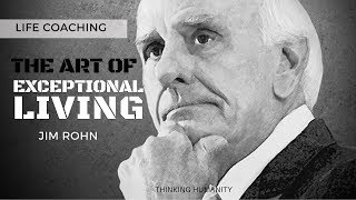 The Art of Exceptional Living  Jim Rohn Personal Development [upl. by Rozalin]