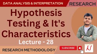 Hypothesis Testing amp Its Characteristics  Research Methodology  L  28 [upl. by Beach]