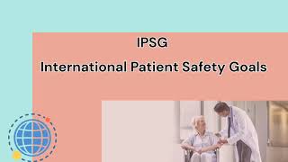 IPSG international patient safety goals [upl. by Loy]