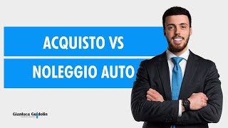 Acquisto o noleggio auto la componente assicurativa fa la differenza [upl. by Rekcut]