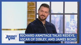 Richard Armitage talks Redeye the Vicar of Dubley and James Bond  Jeremy Vine [upl. by Doowron653]