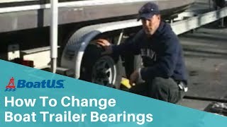 How To Replace Boat Trailer Bearings  BoatUS [upl. by Annadiana191]