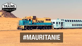 Mauritanie  Des trains pas comme les autres  Zouérate  Passe dAmogiar  Documentaire Voyage [upl. by Dey]