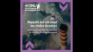 Rapport 2024 sur les pays les moins avancés [upl. by Brunhilda]