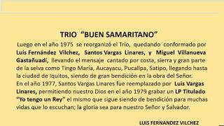 TRIO quotBUEN SAMARITANOquot  Ven a él  Álbum Yo tengo un Rey [upl. by Solrak277]