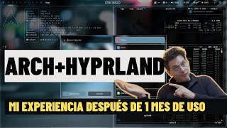 Mi experiencia después de 1 Mes con archlinux   Hyprland  My Linux For work  mylinuxforwork [upl. by Mikal]