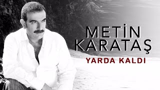 Metin Karataş  Yarda Kaldı Enel Aşk  2008  Official Video © [upl. by Nalrah44]