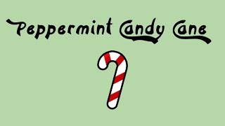 JK  Peppermint Candy Cane WITH VOICES [upl. by Suoicul]