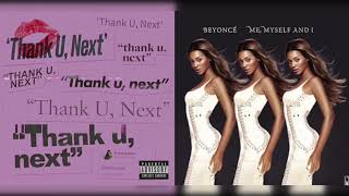 Ariana Grande x Beyoncé  thank myself next Mashup [upl. by Gunter312]