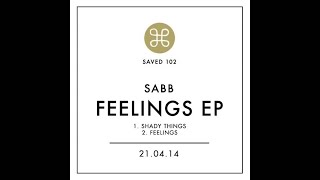 Sabb  Feelings Original [upl. by Anitteb]