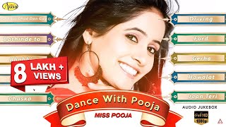 Miss Pooja  Dance with Pooja  Audio HD Jukebox Album  latest punjabi songs 2020 l Anand Music [upl. by Nadler]