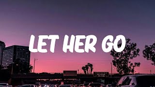 Passenger  Let Her Go Lyrics [upl. by Belier]