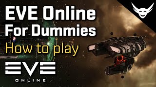 How to play EVE Online for Dummies  basic activites [upl. by Meek]