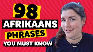 98 Phrases Every Afrikaans Beginner MustKnow [upl. by Chadd88]