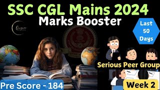 How to Increase Score in SSC CGL Tier 2 CGL Mains 2024  Last 50 Days  Week 2 ssc ssccgl [upl. by Ahsoem]