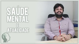 SAÚDE MENTAL E DOENÇAS DA ATUALIDADE [upl. by Paderna]