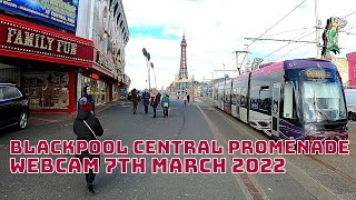 Blackpool Promenade Webcam 7th March 2022 [upl. by Christen732]