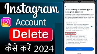 Instagram Account Delete Kaise Kare Permanently 2024  How To Delete Instagram Account Permanently [upl. by Tohcnarf]