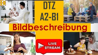 GAST DTZ  B1  Bildbeschreibung  zwei Themen  vier Bilder  Live am 26112022 [upl. by Ahtebat]