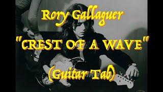 Rory Gallaguer  “Crest Of A Wave”  Guitar Tab ♬ [upl. by Lundquist595]