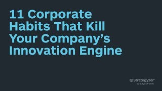 Strategyzer Webinar 11 Corporate Habits That Kill Your Companys Innovation Engine [upl. by Ellenehc]