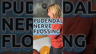 Pudendal Nerve Flossing Exercise 🎉 ⁠ [upl. by Samalla]