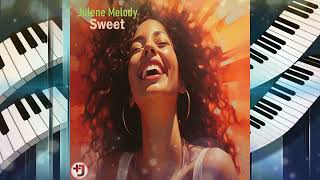 Sweet  Julene Melody  PositiveJMusic [upl. by Ona349]