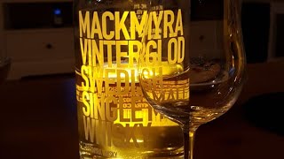 Mackmyra Vinterglöd 461 Vol  nicht gefärbt und nicht kühlgefiltert keine Altersangabe [upl. by Eloisa]