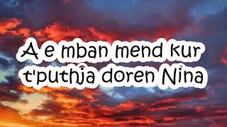 Bruno ft Flori Mumajesi  NINA TekstiLyrics nina me tekst [upl. by Ellenaj]