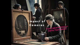 The Evolution and Impact of Cameras From Daguerreotypes to Digital Masterpieces [upl. by Zetnod]