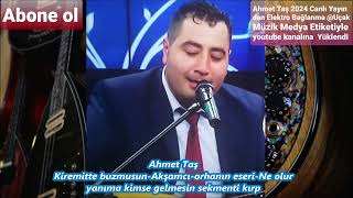 Ahmet Taş Kiremitte buzmusun Akşamcı orhanın eseri Ne olur yanıma kimse gelmesin sekmenti kırp HD 06 [upl. by Noby]