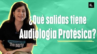 Descubre las salidas profesionales en Audiología Protésica [upl. by Dorwin]