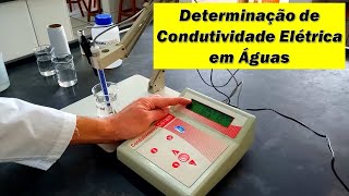 Aula Prática  Determinação de Condutividade Elétrica em Águas [upl. by Kamp933]