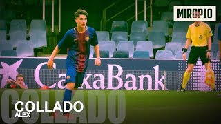 ÁLEX COLLADO ✭ BARCELONA ✭ THE MAGICIAN ✭ Skills amp Goals ✭ 2017 ✭ [upl. by Arac]