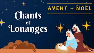 💒 1HEURE des plus célèbres chants dÉglise pour lAvent et Noël 2023🎄🙏 [upl. by Akemak549]