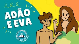 História Bíblica Para Crianças ADÃO E EVA a queda [upl. by Clement]