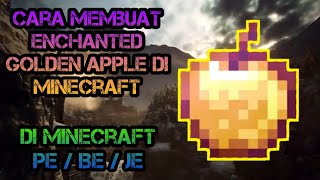 Cara Membuat Enchanted Golden Apple Atau Notch Apple Di Minecraft  Minecraft Indonesia [upl. by Eisset]