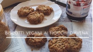 BISCOTTI VEGANI AI FIOCCHI DAVENA [upl. by Nwahsan]