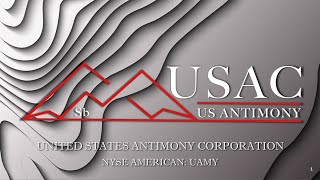 United States Antimony Corp NYSE American UAMY Virtual Investor Conferences [upl. by Teevens]