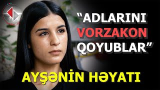 15 yaşından hərcürə üzlər görən Ayşənin həyat dramı sizləri dəhşətə gətirəcək [upl. by Golda]