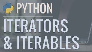 Python Tutorial Iterators and Iterables  What Are They and How Do They Work [upl. by Aynosal]