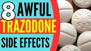 8 AWFUL TRAZODONE SIDE EFFECTS 😱💥 [upl. by Luar]